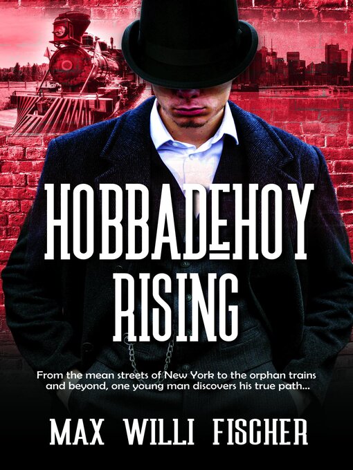 Title details for Hobbadehoy Rising by Max Willi Fischer - Available